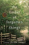 The Finder of Forgotten Things - Sarah Loudin Thomas - 9780764238352