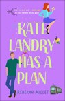 Kate Landry Has a Plan - Rebekah Millet - 9780764240966