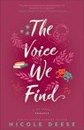 The Voice We Find - Nicole Deese - 9780764241208