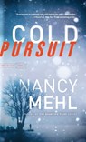 Cold Pursuit - Nancy Mehl - 9780764241383
