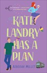 Kate Landry Has a Plan: Beignets for Two - Rebekah Millet - 9780764244575