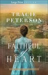 Faithful of Heart - Tracie Peterson - 9780764246166
