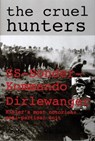 The Cruel Hunters - French L. MacLean - 9780764304835