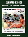 Zundapp KS 601 - Reiner Scharfenberg - 9780764312915