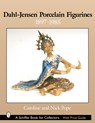 Dahl-Jensen™ Porcelain Figurines - Caroline and Nick Pope - 9780764317606