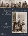 Victorian Costume for Ladies 1860-1900 - Linda Setnik - 9780764339721