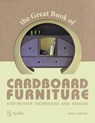 The Great Book of Cardboard Furniture - Kiki Carton - 9780764341519