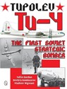 Tupolev Tu-4 - Yefim Gordon ; Dmitriy Komissarov ; Vladimir Rigmant - 9780764347979