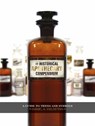 The Historical Apothecary Compendium - Daniel A. Goldstein - 9780764349263