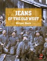 Jeans of the Old West, 2nd Edition - MIchael Harris - 9780764352638