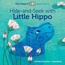 Hide-and-Seek with Little Hippo - Geraldine Elschner - 9780764361111