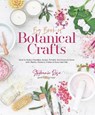 Big Book of Botanical Crafts - Stephanie Rose - 9780764365454