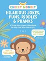 Cheeky Monkey - Hilarious Jokes, Puns, Riddles & Pranks - Better Day Books - 9780764368677