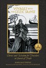 Voyages with the Celtic Saints - John Matthews - 9780764368790