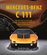 Mercedes-Benz C 111 - Gerhard Heidbrink ; Joachim Hack - 9780764369001