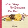 All the Things My Grandma Has Done - Noe Carlain - 9780764369179
