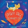 Frisky Face the Naughty Cat - Geraldine Elschner - 9780764369315
