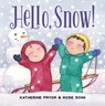 Hello, Snow! - Katherine Pryor - 9780764369957
