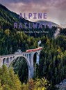 Alpine Railways - Eugen E. Husler - 9780764370243