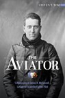 The Aviator - Steven T. Tom - 9780764370304