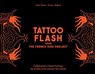 Tattoo Flash from the French Kiss Project - John Stone ; Tiwan ; El Bent - 9780764370359