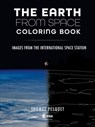 The Earth from Space Coloring Book - Thomas Pesquet ; European Space Agency (ESA) - 9780764371684