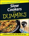 Slow Cookers For Dummies - Tom Lacalamita ; Glenna Vance - 9780764552403