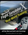 Microsoft Flight Simulator X For Pilots - Jeff Van West ; Kevin Lane-Cummings - 9780764588228