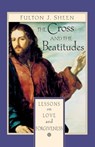 The Cross and the Beatitudes - Archbishop Fulton Sheen - 9780764805929