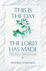This is the Day the Lord Has Made - Wilfrid Stinissen - 9780764805943