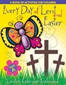 Every Day of Lent: A Book of Activities for Children--Cycle a - John Mudd - 9780764807466