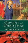 Advent and Christmas with Thomas Merton - Redemptorist Pastoral Publication - 9780764808432