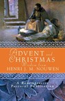 Advent and Christmas Wisdom from Henri J.M. Nouwen - Henri J. M. Nouwen - 9780764812187