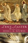 Lent and Easter Wisdom from Henri J. M. Nouwen - Henri J. M. Nouwen - 9780764812866