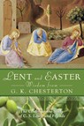 Lent and Easter Wisdom from G.K. Chesterton - G K Chesterton - 9780764816987