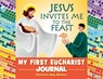 Jesus Invites Me to the Feast: My First Eucharist Journal - Christine Skinner - 9780764819988