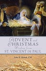 Advent and Christmas Wisdom from Vincent De Paul - John E. Rybolt - 9780764820106