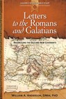 Letters to the Romans and Galatians - William (Purdue University Indiana) Anderson - 9780764821257