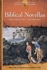 Biblical Novellas - William (Purdue University Indiana) Anderson - 9780764821387