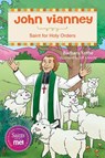 John Vianney: Saint for Holy Orders - Barbara Yoffie - 9780764827952