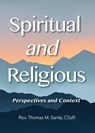 Spiritual and Religious - Rev. Thomas M. Santa - 9780764828713