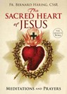 The Sacred Heart of Jesus: Meditations and Prayers - Bernard Häring - 9780764828782