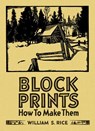 William S Rice Block Prints How to Make Them - William S Rice ; Martin Krause - 9780764984327