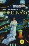 The Ordinary - Jim Grimsley - 9780765305299