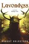 Lavondyss - Robert Holdstock - 9780765307316