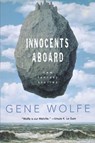 Innocents Aboard - Gene Wolfe - 9780765307910