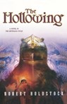 The Hollowing - Robert Holdstock - 9780765311108