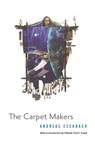 The Carpet Makers - Andreas Eschbach - 9780765314901