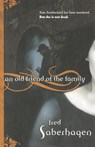 An Old Friend of the Family - Fred Saberhagen - 9780765314987