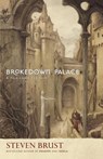 Brokedown Palace - Steven Brust - 9780765315045